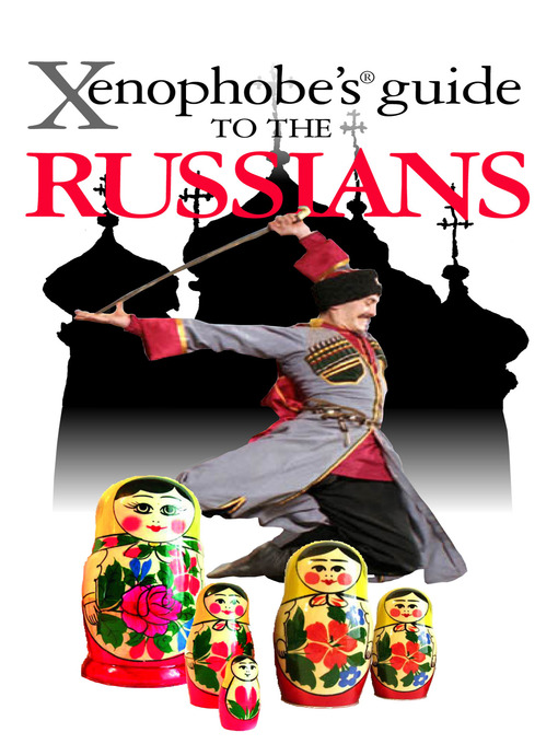 The Xenophobe's Guide to the Russians (eBook)
